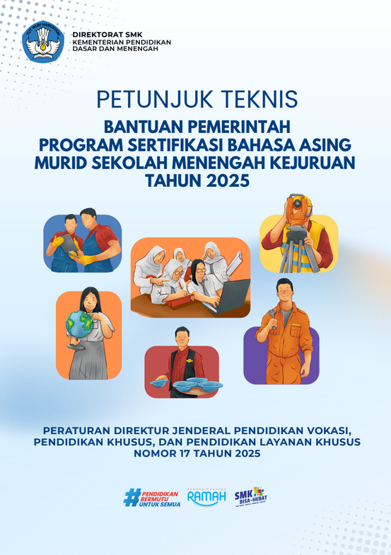 Peraturan Direktur Jenderal Pendidikan Vokasi Nomor 31 Tahun 2025 Tentang Petunjuk Teknis Sertifikasi Bahasa Asing Murid Sekolah Menengah Kejuruan Tahun 2025